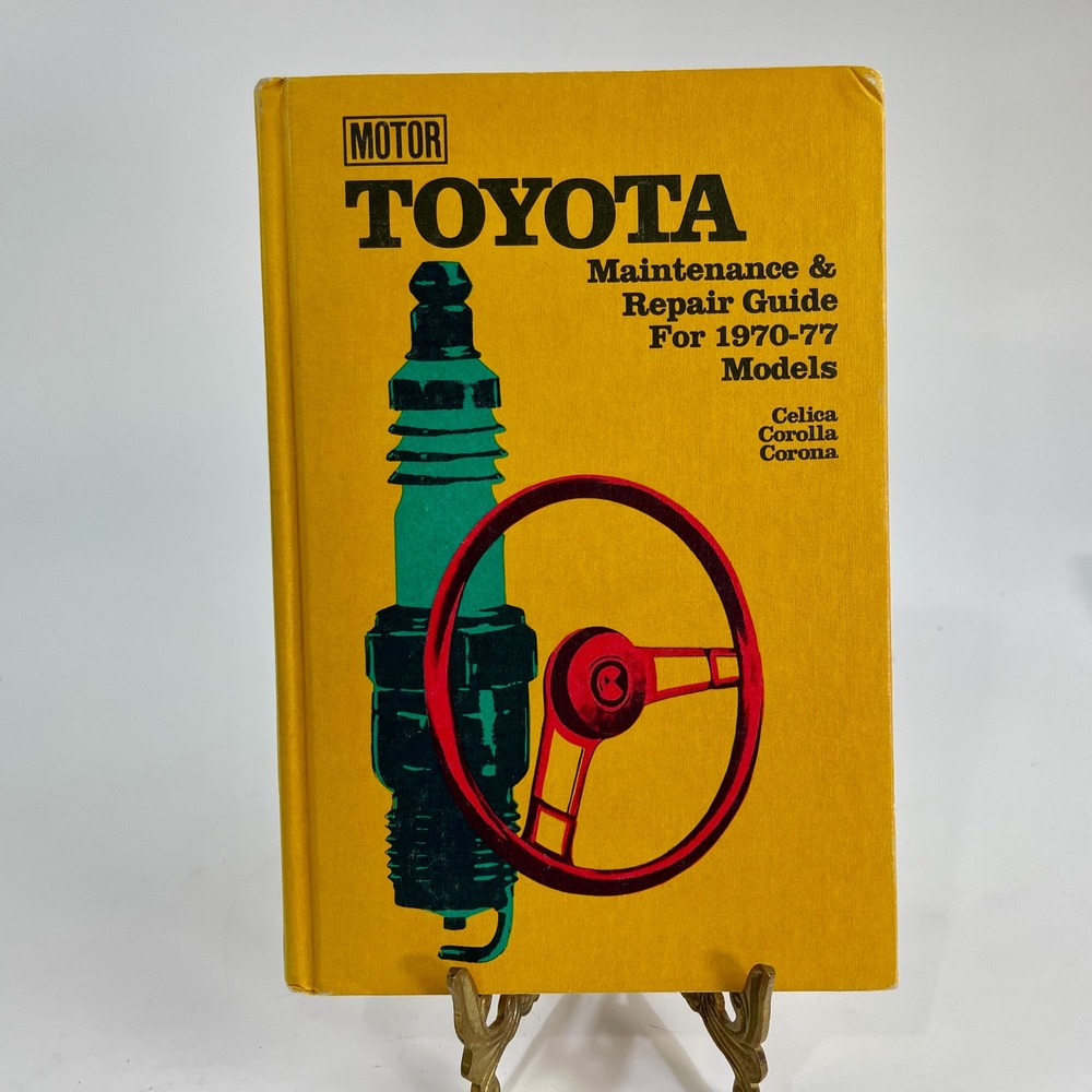 Motor Toyota Maintenance Repair Guide 1970-1977 Celica Corolla Corona Manual